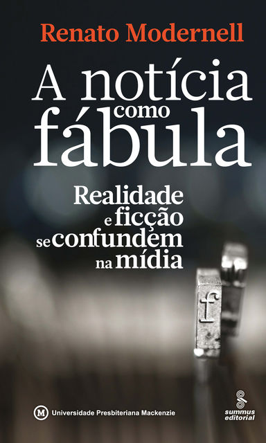 A notícia como fábula, Renato Modernell