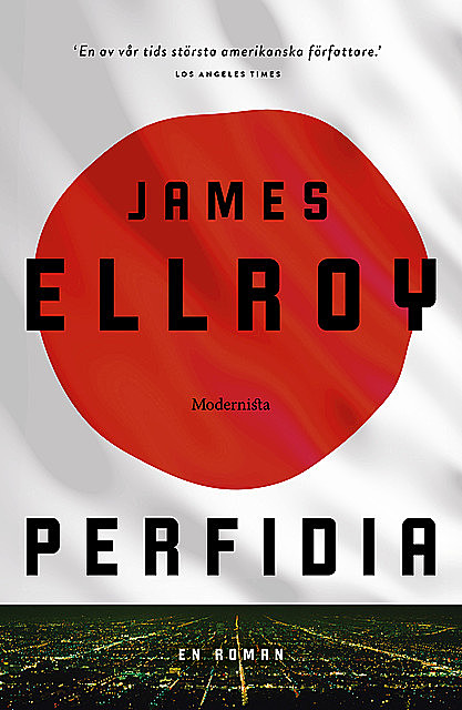 Perfidia, James Ellroy
