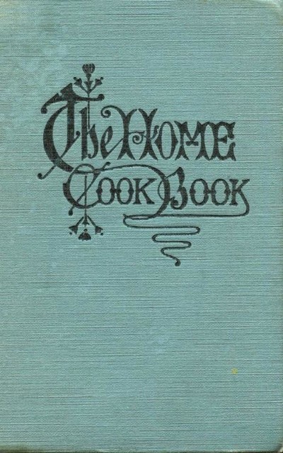 The Home Cook Book, Ladies of Toronto Other Cities Towns