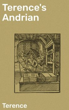 Terence's Andrian, Terence