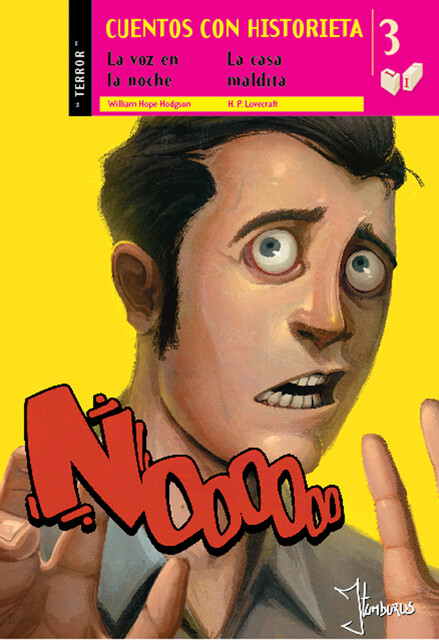 Cuentos con historieta 3: La voz en la noche / La casa maldita, Howard Philips Lovecraft, Willam Hope Hodgson