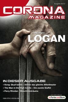 Corona Magazine 03/2017: März 2017, Frank Stein, Armin Rößler, Bettina Petrik, Marcus Haas, Pia Fauerbach, Reiner Krauss, Thorsten Walch, Uwe Anton, Jazz Styx, Alexandra Trinley, Jan Niklas Meier
