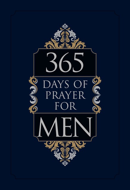365 Days of Prayer for Men, BroadStreet Publishing Group LLC