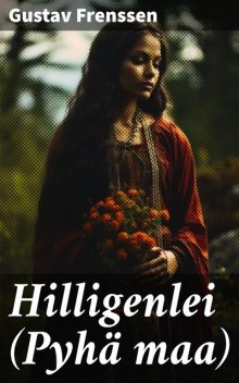 Hilligenlei (Pyhä maa), Gustav Frenssen