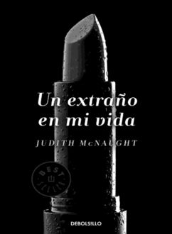 Un Extraño En Mi Vida, Judith McNaught