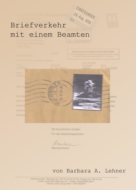 Briefverkehr mit einem Beamten, Barbara A. Lehner