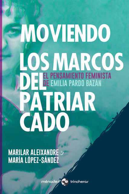 Moviendo los marcos del patriarcado, Marilar Aleixandre, María López-Sández