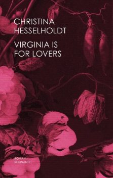 Virginia Is For Lovers, Christina Hesselholdt