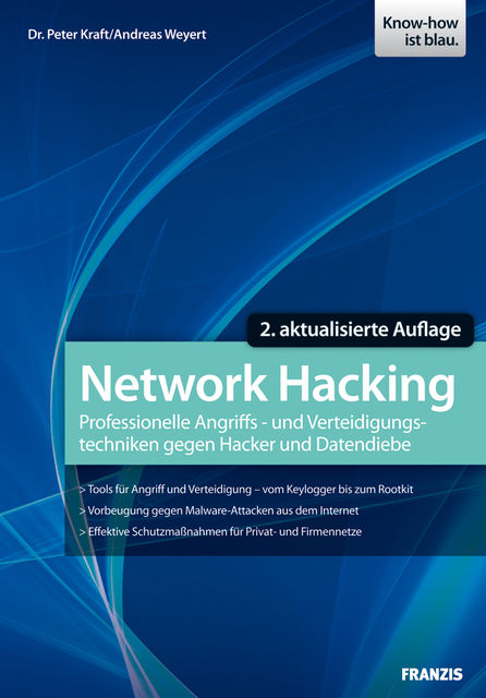 Network Hacking, Andreas Weyert, Peter Kraft