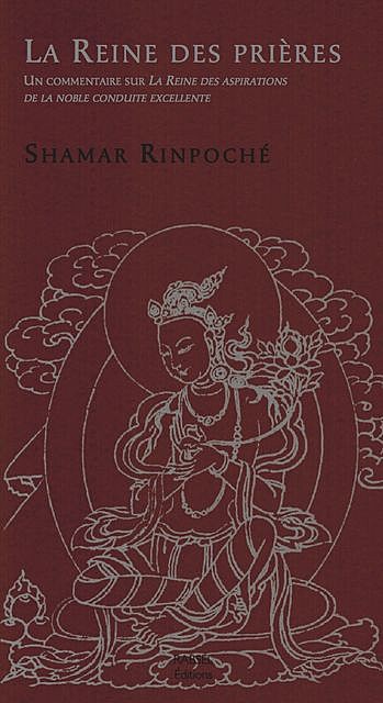 La reine des prières, Shamar Rinpoché