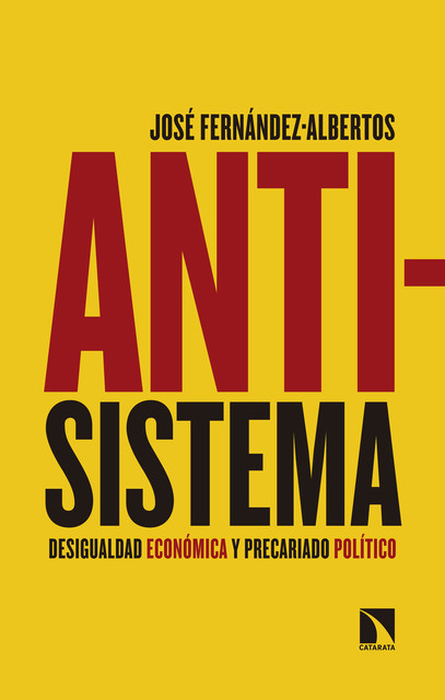 Antisistema, José Fernández-Albertos