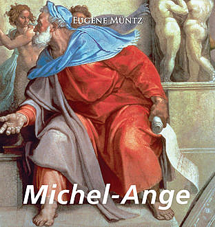 Michel-Ange 2005, Eugene Muntz
