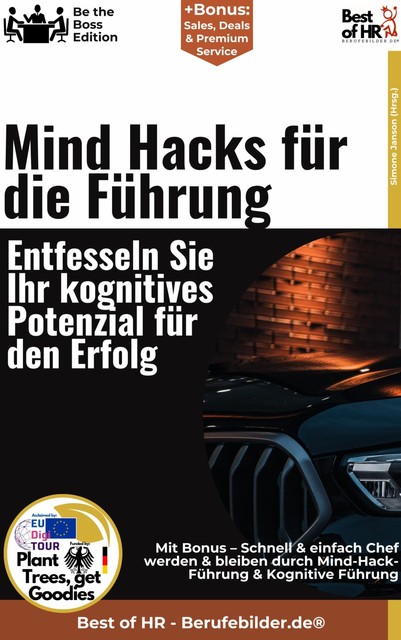 Mind–Hacks für die Führung – Entfesseln Sie Ihr kognitives Potenzial für den Erfolg, Simone Janson