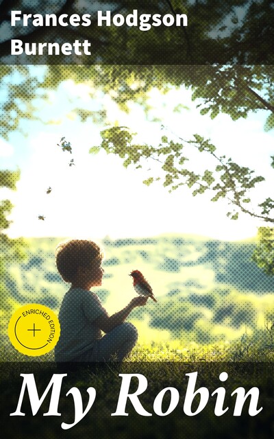 My Robin, Frances Hodgson Burnett
