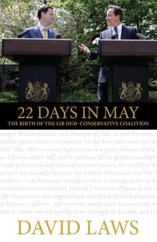 22 Days in May, David Laws