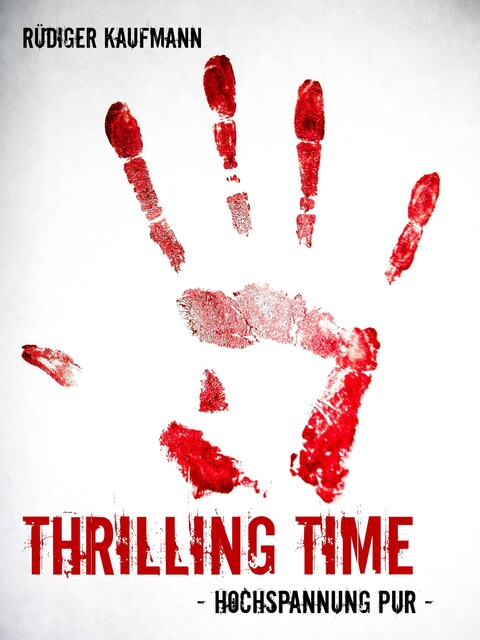 Thrilling Time, Rüdiger Kaufmann