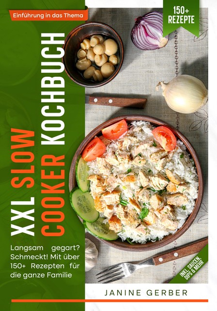 XXL Slow Cooker Kochbuch, Janine Gerber