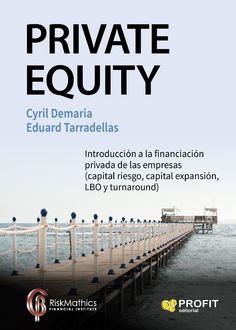 Private Equity, Cyril Demaria, Eduard Tarradellas Espuny