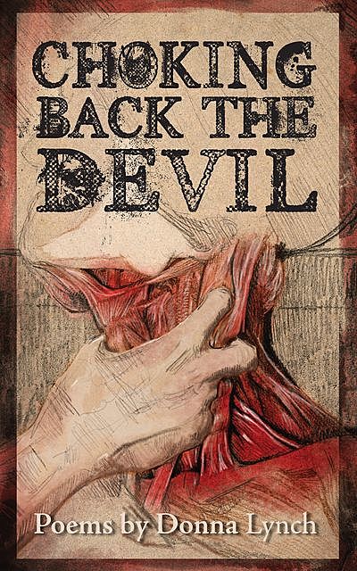 Choking Back the Devil, Donna Lynch