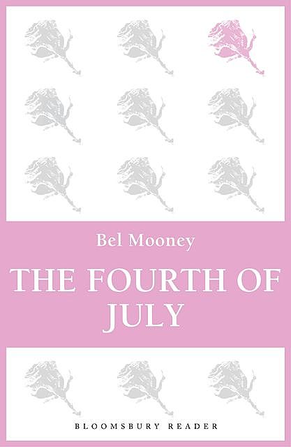 The Fourth of July, Bel Mooney