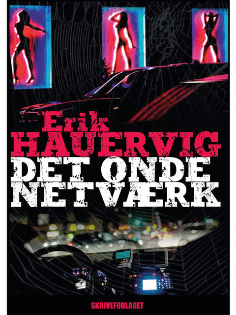 Det onde netværk, Erik Hauervig