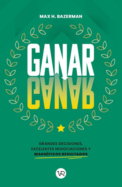 Ganar-Ganar, Max H Bazerman