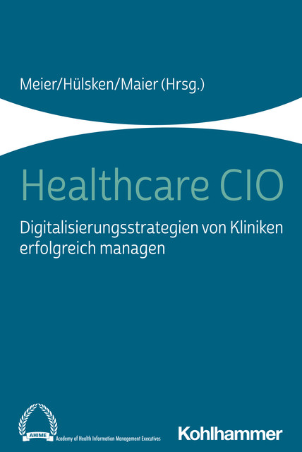 Healthcare CIO, Gregor Hülsken und Björn Maier, Pierre-Michael Meier