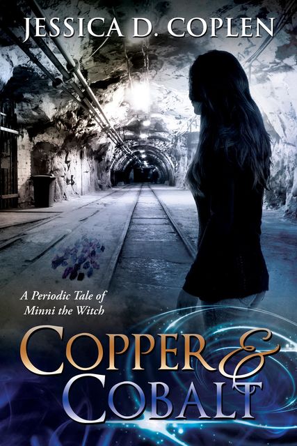 Copper and Cobalt, Jessica D. Coplen