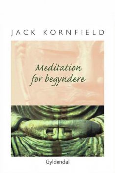 Meditation for begyndere, Jack Kornfield