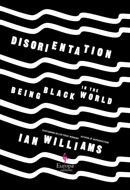 Disorientation, Ian Williams