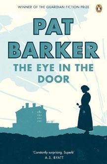 The Eye in the Door, Pat Barker