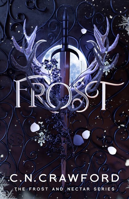 Frost (Frost and Nectar Book 1), C.N. Crawford