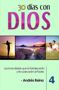 30 Días con Dios (Volumen 4), Andrés Reina