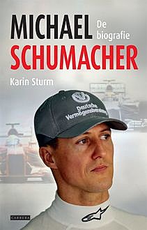 Michael Schumacher, Karin Sturm