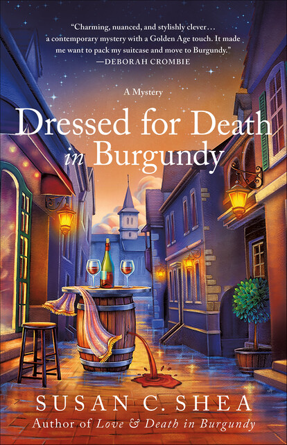 Dressed for Death in Burgundy, Susan C. Shea