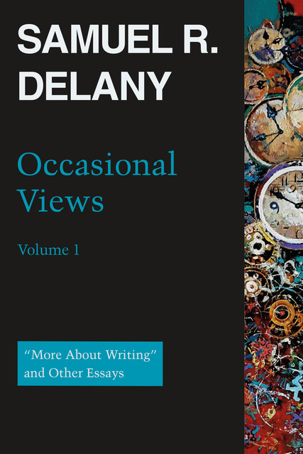 Occasional Views Volume 1, Samuel Delany