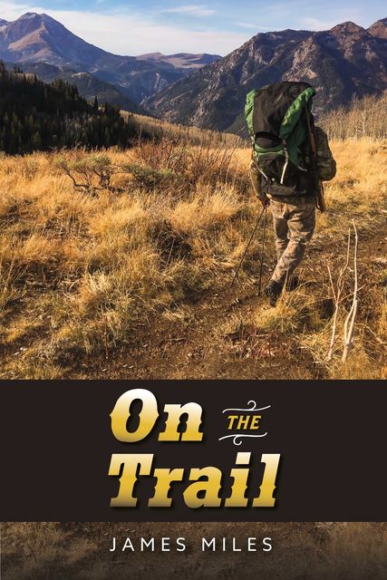 On the Trail, James Miles
