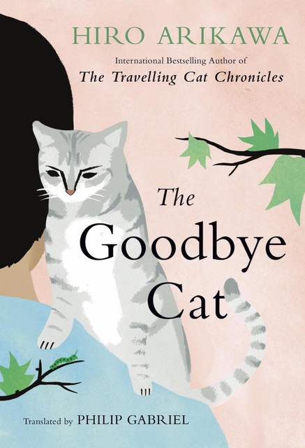 The Goodbye Cat, Hiro Arikawa, Philip Gabriel