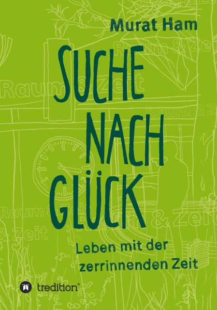 Suche nach Glück, Murat Ham