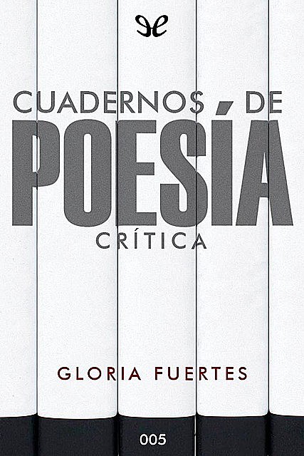 Gloria Fuertes, Gloria Fuertes