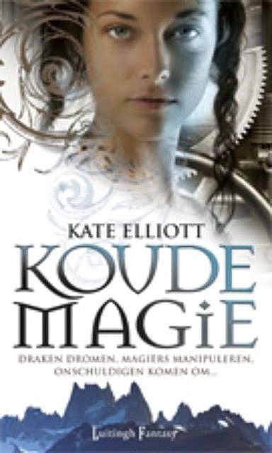 Koude Magie, Kate Elliott