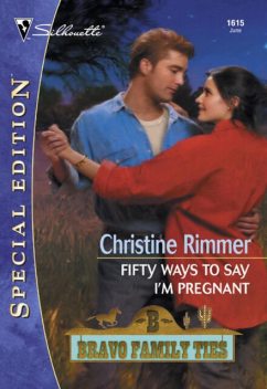 Fifty Ways To Say I'm Pregnant, Christine Rimmer