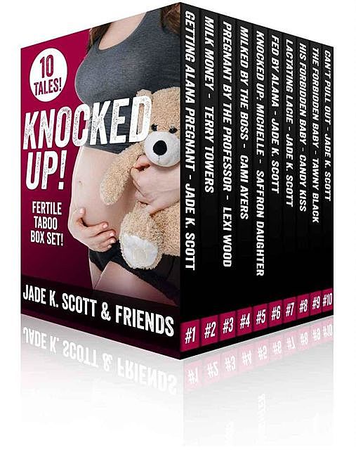 Knocked Up!: A Fertile Taboo Box Set, Terry Towers, Jade K. Scott, Cami Ayers, Candy Kiss, Lexi Wood, Saffron Daughter, Tawny Black