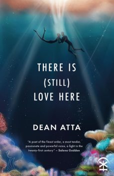 There is (still) love here, Dean Atta