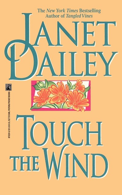 Touch the Wind, Janet Dailey