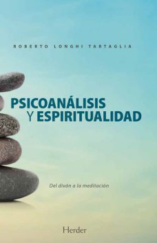 Psicoanálisis y espiritualidad, Roberto Longhi