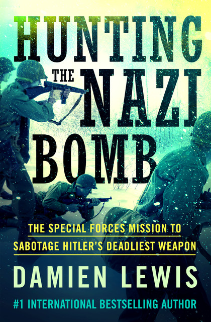 Hunting the Nazi Bomb, Damien Lewis