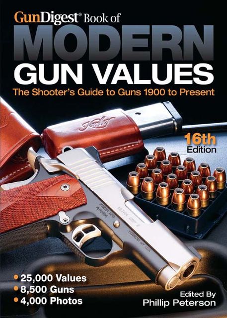 Gun Digest Book of Modern Gun Values, Phillip Peterson