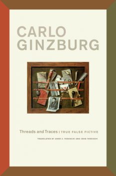 Threads and Traces, Carlo Ginzburg