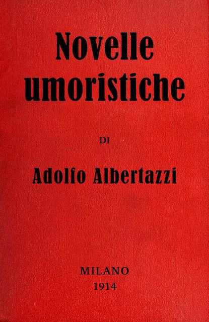 Novelle umoristiche, Adolfo Albertazzi
